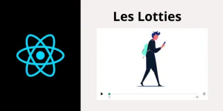 Utiliser des Lotties avec React